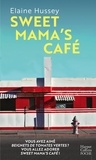 Elaine Hussey - Sweet Mama's Café.