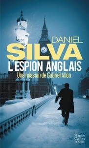 Daniel Silva - L'espion anglais.