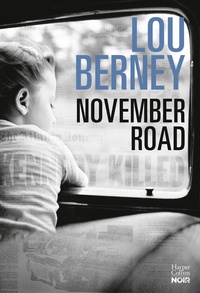 Lou Berney - November Road.