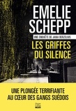 Emelie Schepp - Jana Berzelius  : Les griffes du silence.