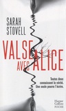 Sarah Stovell - Valse avec Alice.