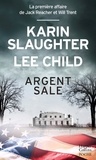 Karin Slaughter et Lee Child - Argent sale.