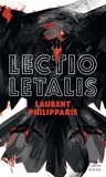Laurent Philipparie - Lectio letalis.