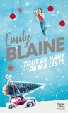 Emily Blaine - Tout en haut de ma liste.