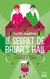 Faith Martin - Une enquête de Loveday & Ryder  : Le secret de Briar's Hall.