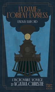 Lindsay Ashford - La dame de l'Orient-Express.