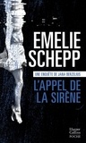 Emelie Schepp - L'Appel de la sirène - Une enquête de Jana Berzelius.