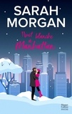 Sarah Morgan - Coup de foudre à Manhattan Tome 1 : Nuit blanche à Manhattan.