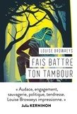 Louise Browaeys - Fais battre ton tambour.