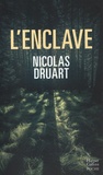 Nicolas Druart - L'enclave.
