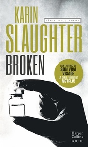 Karin Slaughter - Will Trent  : Broken.