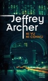 Jeffrey Archer - Ni vu ni connu.