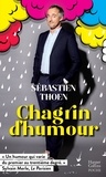 Sébastien Thoen - Chagrin d'humour.
