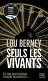 Lou Berney - Seuls les vivants.