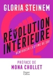 Gloria Steinem - Une révolution intérieure : Renforcer l'estime de soi.