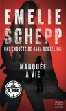 Emelie Schepp - Jana Berzelius  : Marquée à vie.
