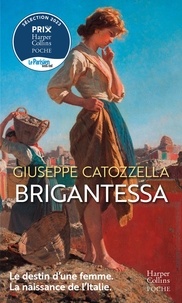 Giuseppe Catozzella - Brigantessa.