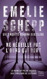 Emelie Schepp - Ne réveille pas l'ours qui dort - Une nouvelle enquête de Jana Berzelius par la reine du polar suédois..