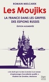 Romain Mielcarek - Les Moujiks - La France dans les griffes des espions russes.