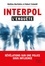 Mathieu Martinière et Robert Schmidt - Interpol : l'enquête.