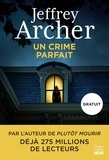 Jeffrey Archer - Un crime parfait - Une nouvelle inédite et gratuite de Jeffrey Archer, le roi du polar !.