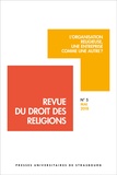 Fleur Laronze - Revue du droit des religions N° 5, mai 2018 : L'organisation religieuse, une entreprise comme une autre ?.