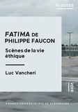 Luc Vancheri - Fatima de Philippe Faucon - Scènes de la vie éthique.