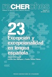 Cristian Diaz Rodriguez et Xandra Santos Palmou - Recherches N° 23, automne 2019 : Excepcion y excepcionalidad en lengua española.