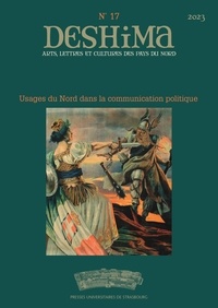 Roberto Dagnino et Elisa Nistri - Deshima N° 17/2023 : Usages du Nord dans la communication politique.