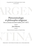 Jean Hering - Phénoménologie et philosophie religieuse - Avec un dossier de textes inédits (1917-1927).