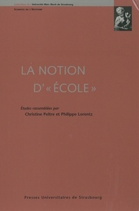 Christine Peltre et Philippe Lorentz - La notion d'école.