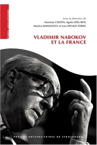 Yannicke Chupin et Agnès Edel-Roy - Vladimir Nabokov et la France.