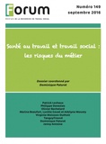 Forum Forum - Forum 149 : Santé au travail et travail social : les risques du métier.