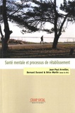 Jean-Paul Arveiller et Bernard Durand - Santé mentale et processus de rétablissement.