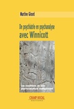 Martine Girard - De psychiatrie en psychanalyse avec Winnicott.