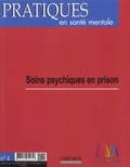 Jean-Paul Arveiller - Pratiques en santé mentale N° 4, novembre 2018 : Soins psychiques en prison.