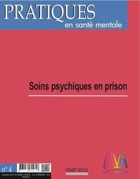 Jean-Paul Arveiller - Pratiques en santé mentale N° 4, novembre 2018 : Soins psychiques en prison.
