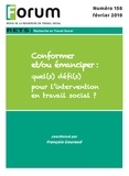 Collectif Collectif - Forum 156 : Conformer et/ou émanciper : quel(s) défi(s) pour l’intervention en travail social ?.