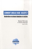 Patrick Obertelli et Richard Wittorski - Comment (mieux) faire société ? - Recherches en sciences humaines et sociales.
