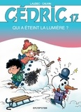 Raoul Cauvin et  Laudec - Cédric Tome 17 : Qui a éteint la lumière ?.