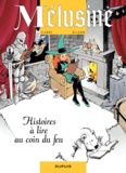 François Gilson et  Clarke - Mélusine Tome 4 : Histoires à lire au coin du feu.