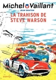 Jean Graton - Michel Vaillant Tome 6 : La trahison de Steve Warson.