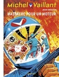 Jean Graton - Michel Vaillant Tome 21 : Massacre pour un moteur.