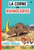 André Franquin - Spirou et Fantasio Tome 6 : La corne de rhinocéros.