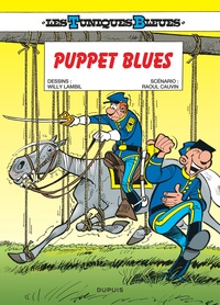 Raoul Cauvin et Willy Lambil - Les Tuniques Bleues Tome 39 : Puppet blues.