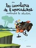  Libon - Les cavaliers de l'apocadispe Tome 1 : Les cavaliers de l'apocadispe maîtrisent la situation.