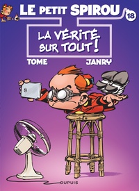  Tome et  Janry - Le Petit Spirou Tome 18 : La vérité sur tout !.