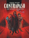 Teresa Valero - Contrapaso Tome 1 : Les enfants des autres.