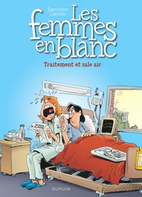 Raoul Cauvin et  Bercovici - Les Femmes en Blanc Tome 41 : Traitement et sale air.