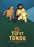  Will et Maurice Rosy - Tif et Tondu Intégrale 1964-1965 : .